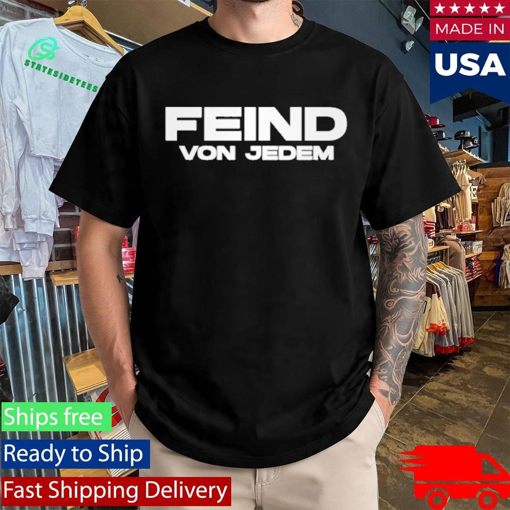 Asche Feind Von Jedem Shirt