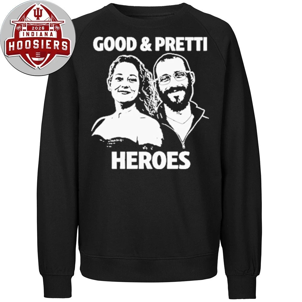Be Good Be Pretti – Justice for Alex Pretti & Renee Nicole Good – Anti ICE T-Shirt