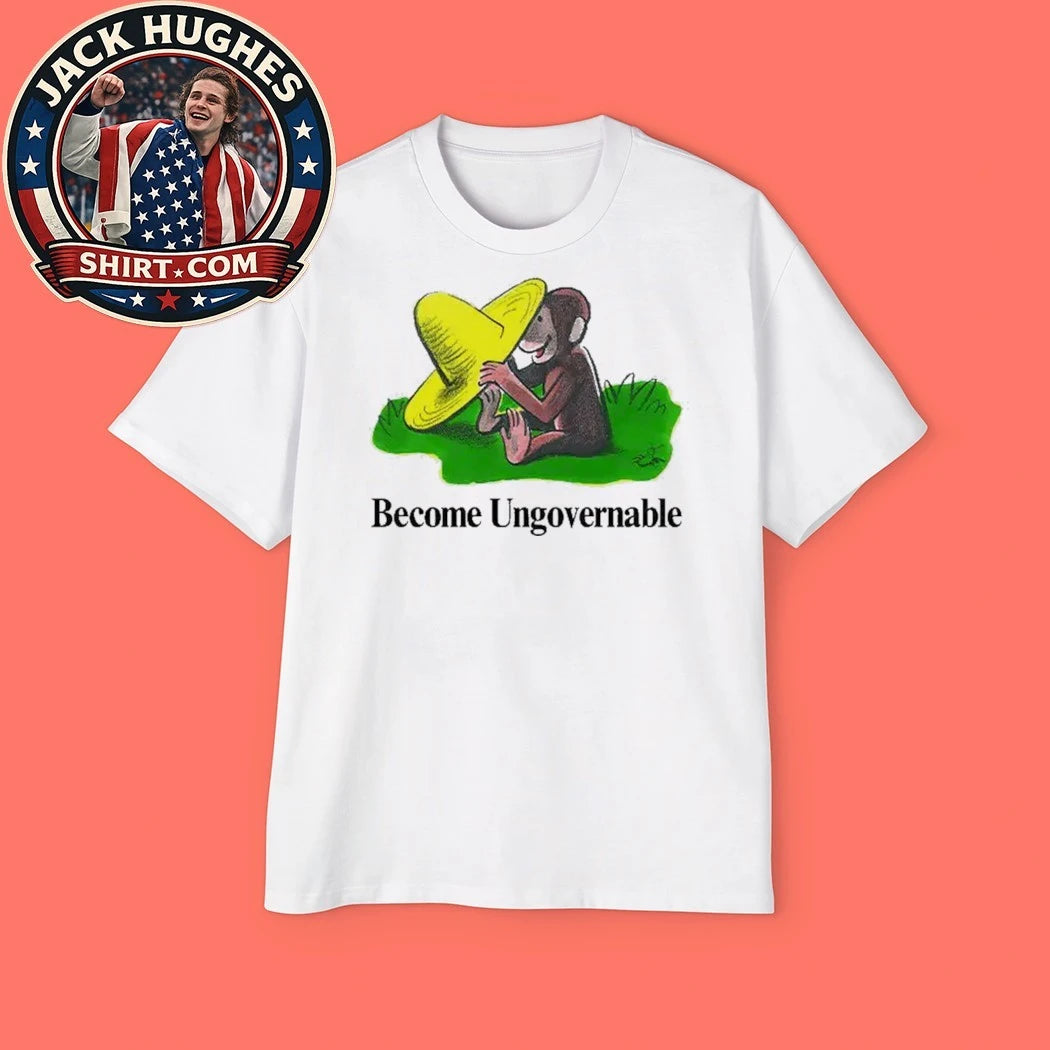 Become Ungovernable Curious Monkey Shirt