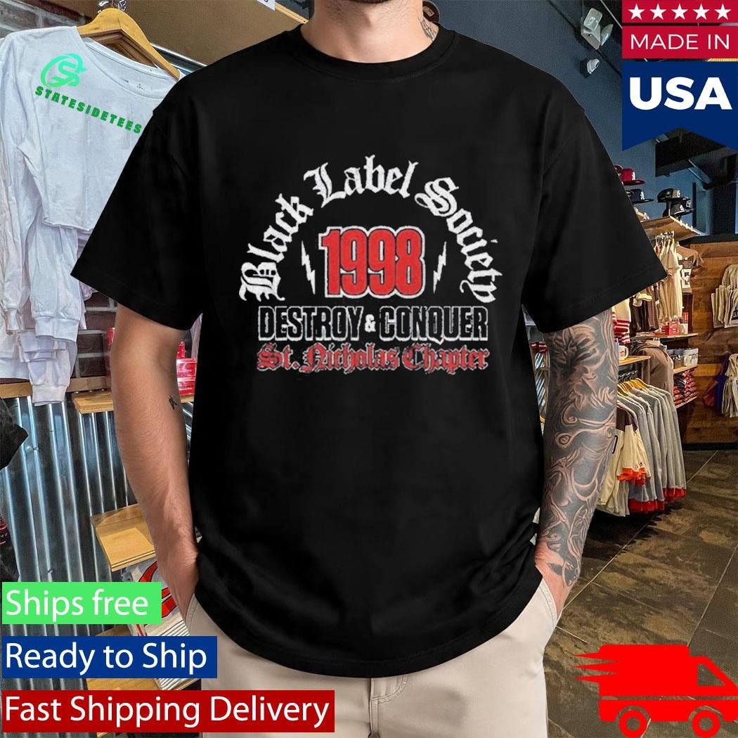 Black Label Society Destroy and Conquer St. Nicholas Chapter Shirt