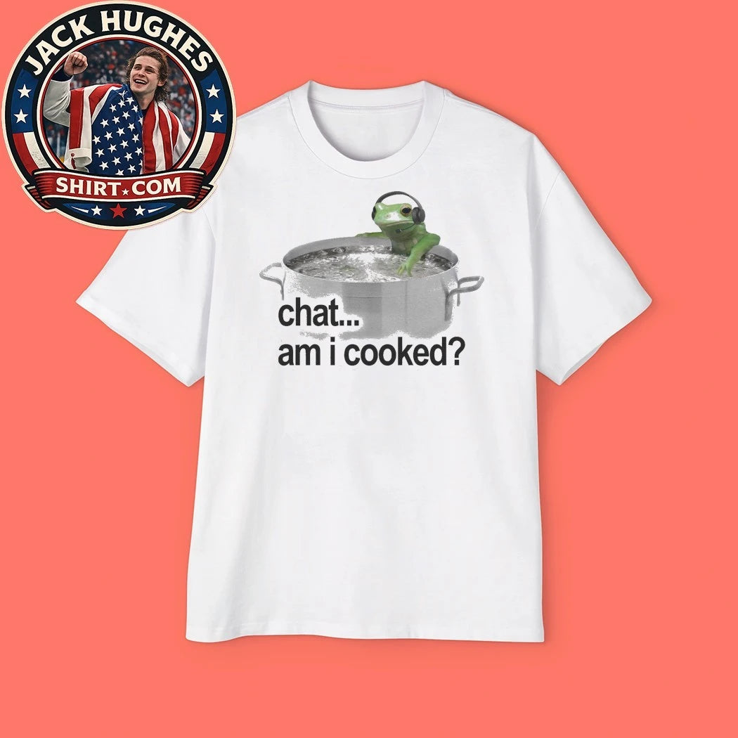 Chat Am I Cooked Frog T-shirt