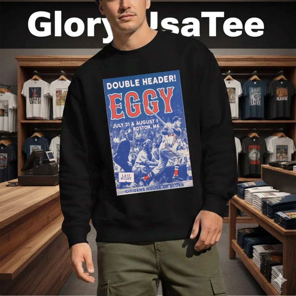 Eggy July 31-Aug 1 2026 Boston, MA Poster Shirt