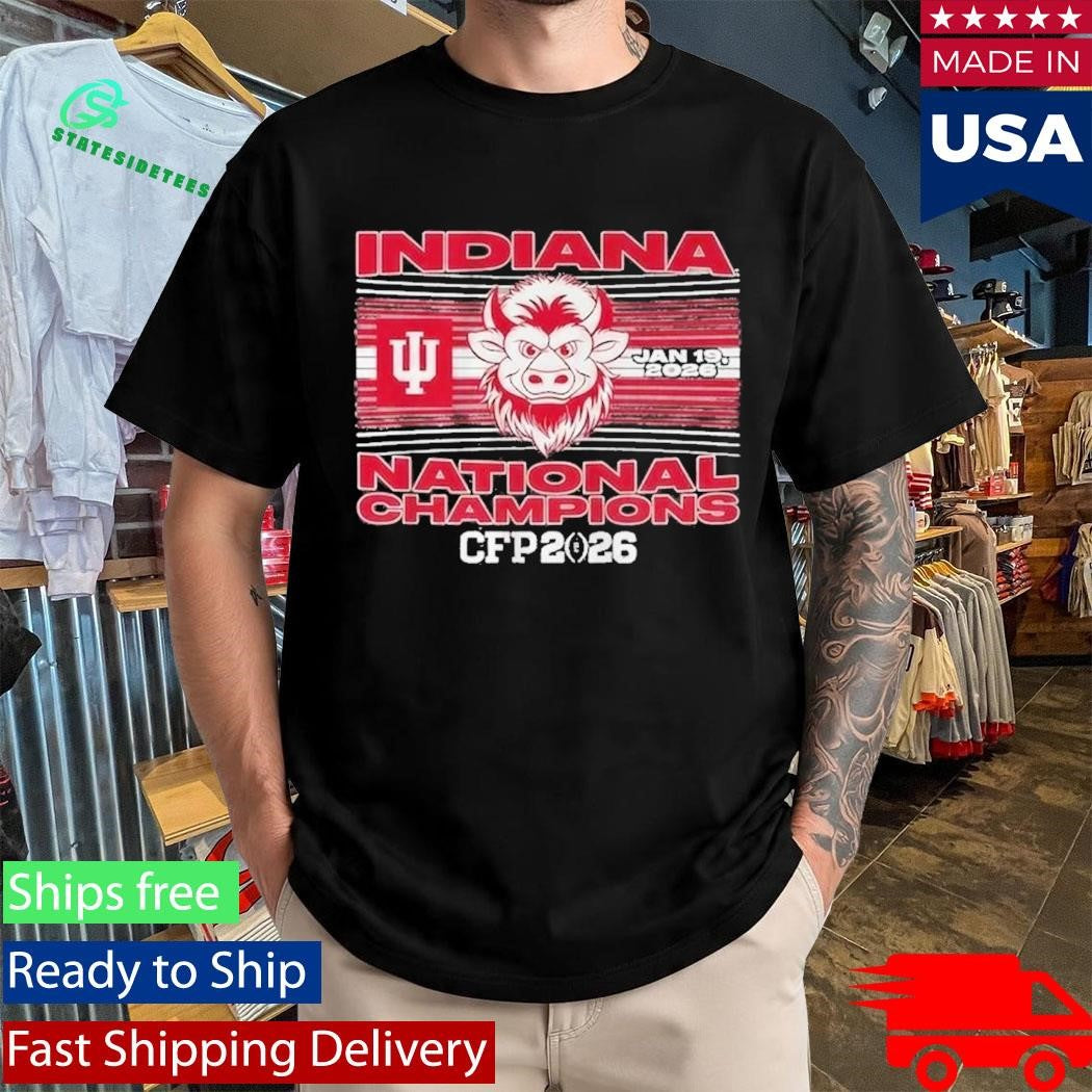 Indiana University Hoosiers National Champions Cfp January 19 2026 Shirt