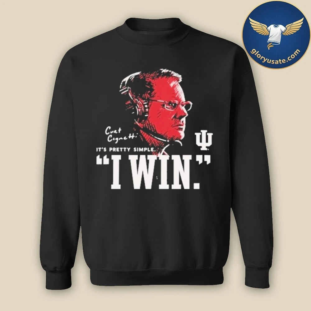 Iu Football Curt Cignetti I Win Black Shirt