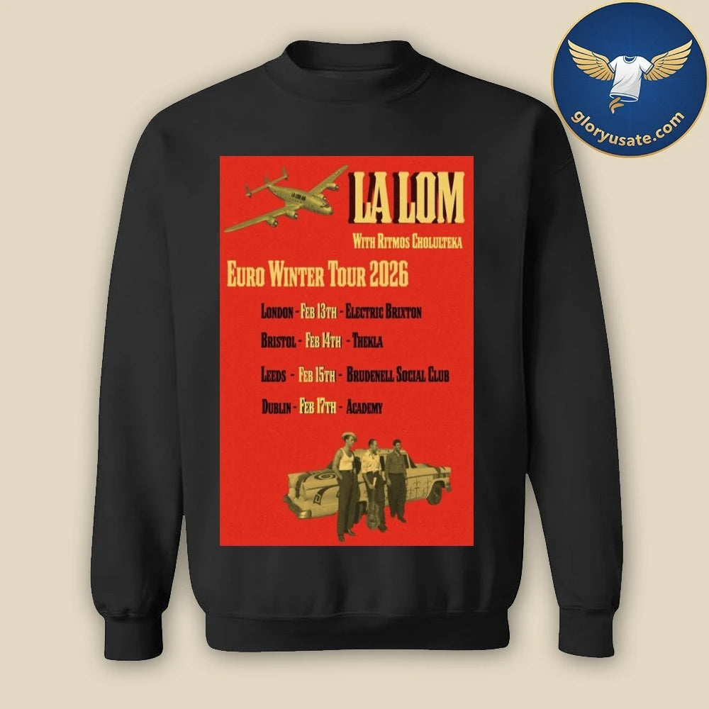 La Lom Euro Winter Tour 2026 Poster Shirt