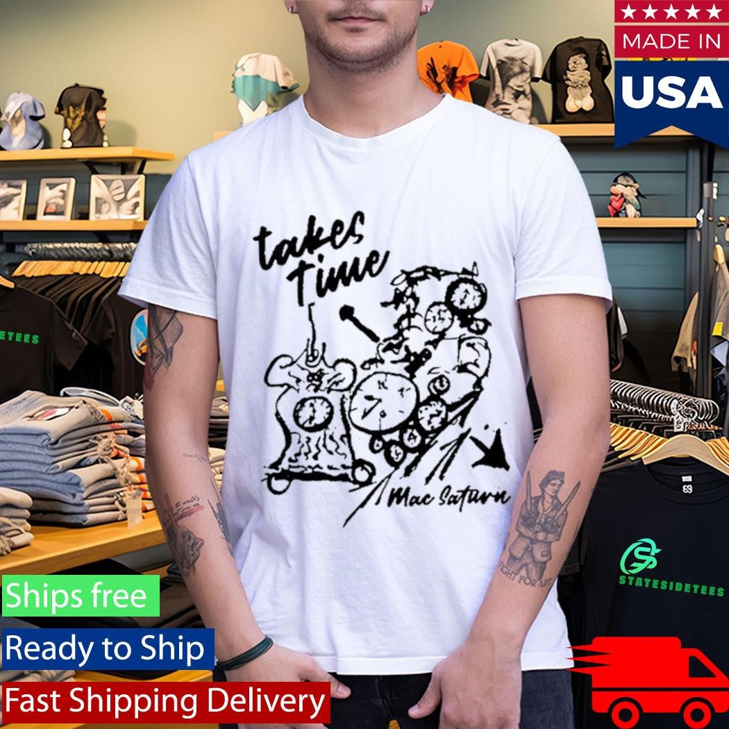 Mac Saturn Takes Time 2025 Shirt