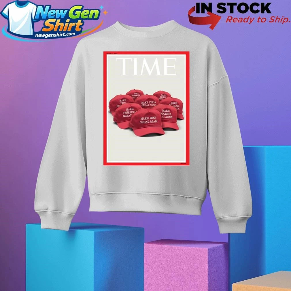 Make Iran Great Again Time Magazine’s New Cover Shirt