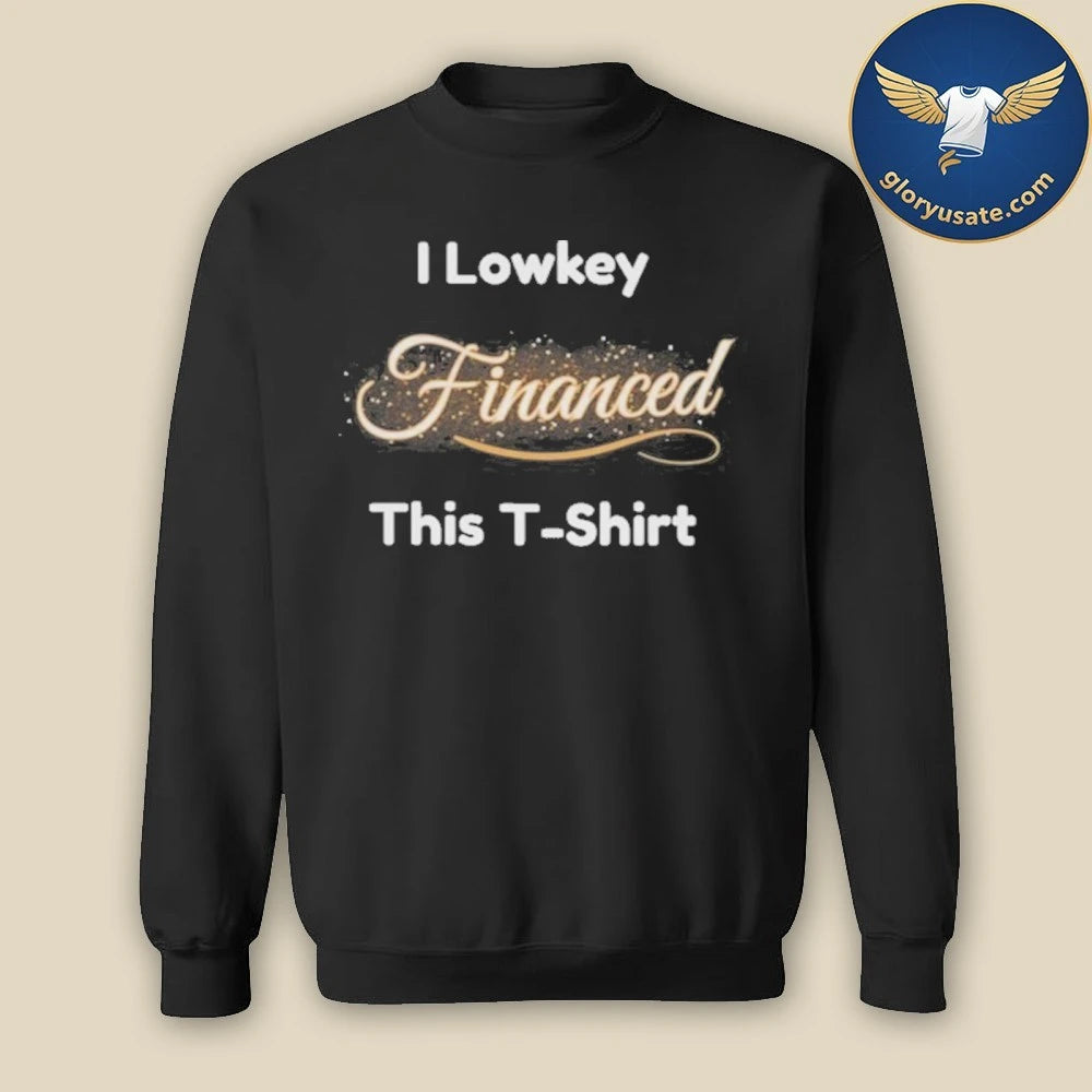 Mattybee Financed T-Shirt