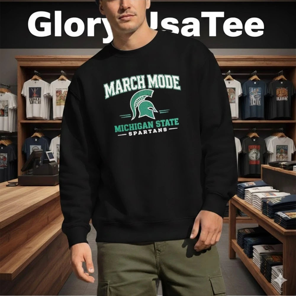 Michigan State Spartans March Mode for Game Day and Tournament Basketball Shirt