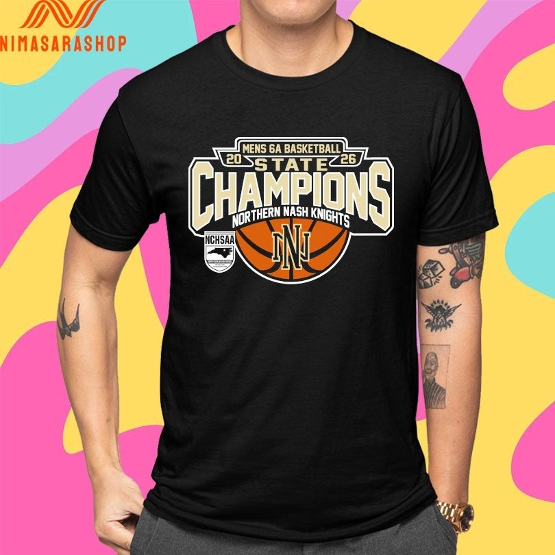 NCHSAA Men’s 6a Basketball State Champions Northern Nash Knights 2026 Shirts