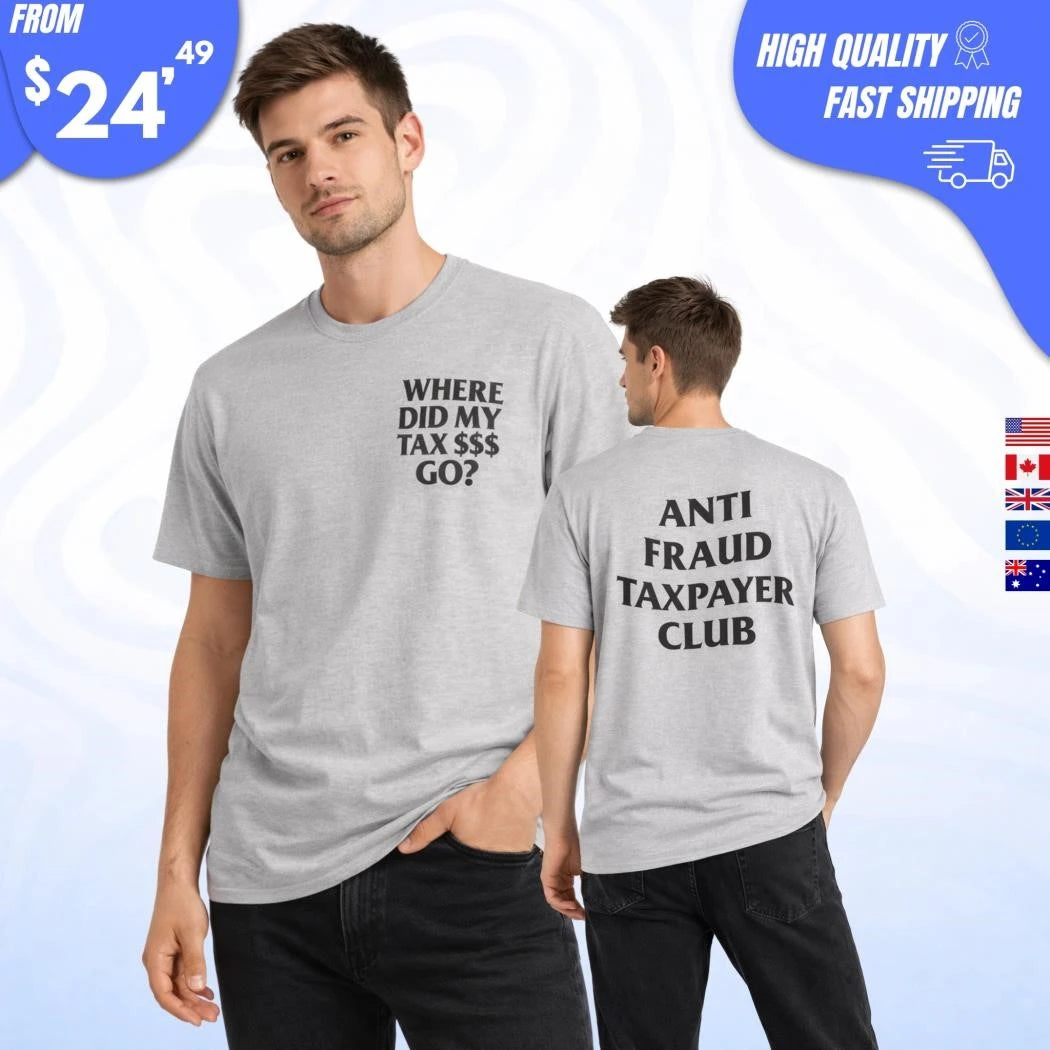 Nick Shirley Where Did My Tax Go Anti Fraud Taxpayer Club Shirt