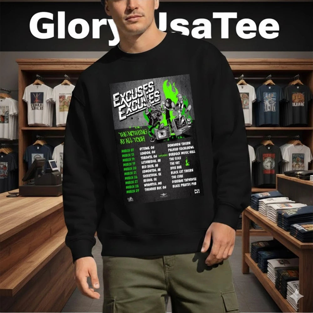 Official Excuses Excuses The Nothing At All Tour March 2026 Poster Shirt