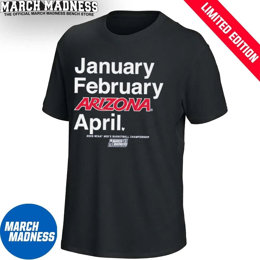 Official January February Arizona Wildcats April 2026 NCAA Men’s March Madness Shirt