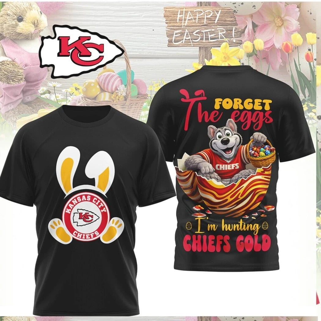 Official Kansas City Chiefs Easter Forget The Eggs I #8217 M Hunting Chiefs Gold Shirt
