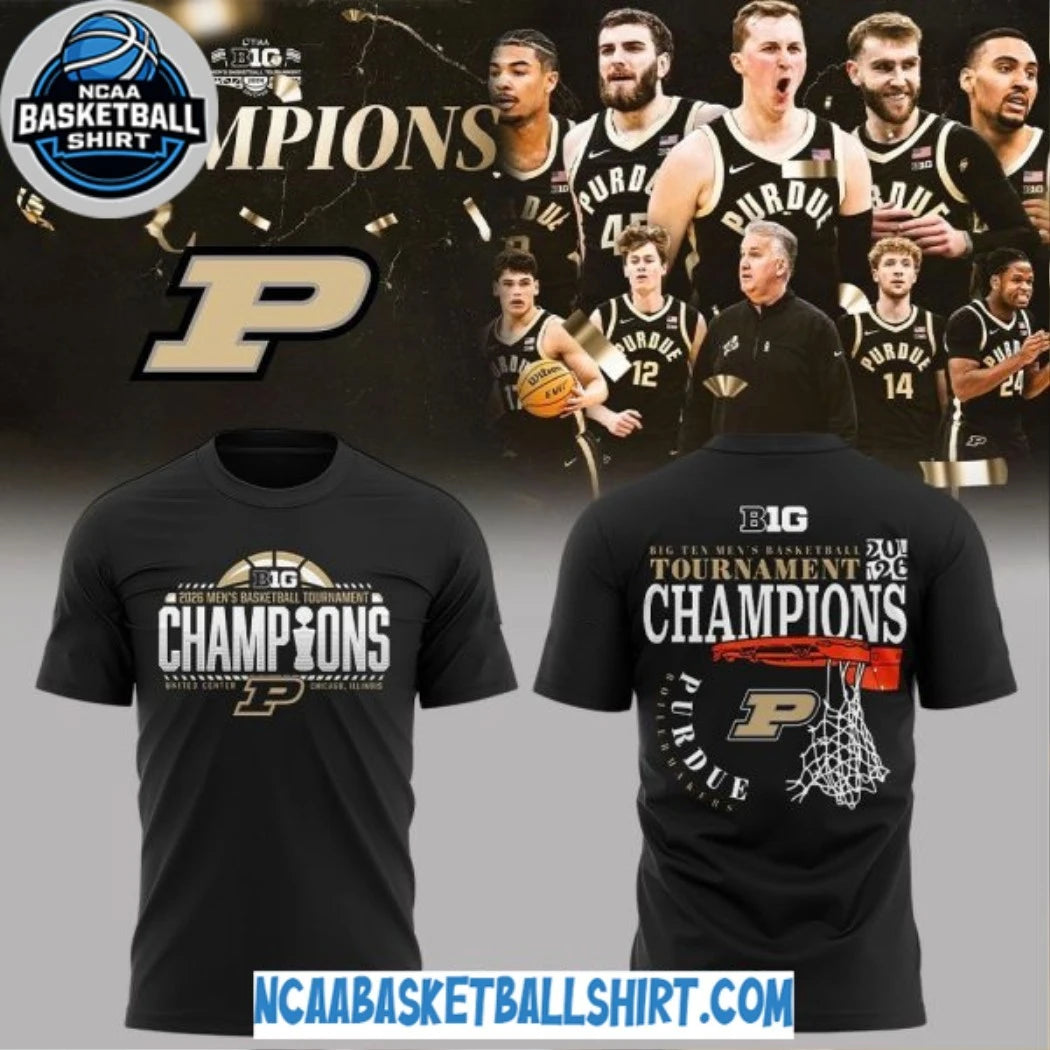 Purdue Boilermakers 2026 Big Ten Men’s Basketball Tournament Champions Shirt