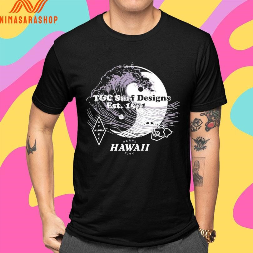 T&C Surf Designs Est 1971 Aloha Etoke Hawaii Pearl City Shirts