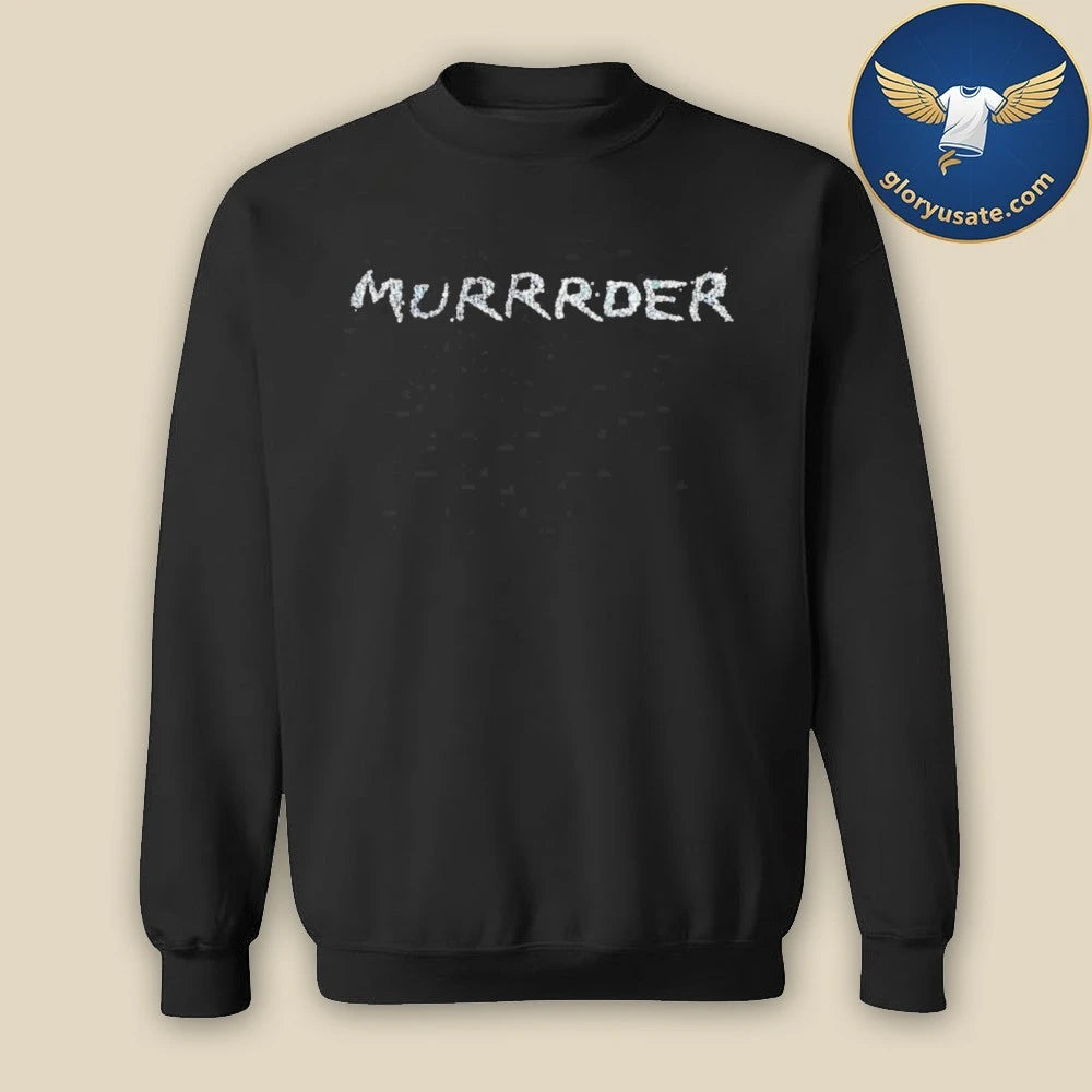 The Traitors Murrrder Shirt