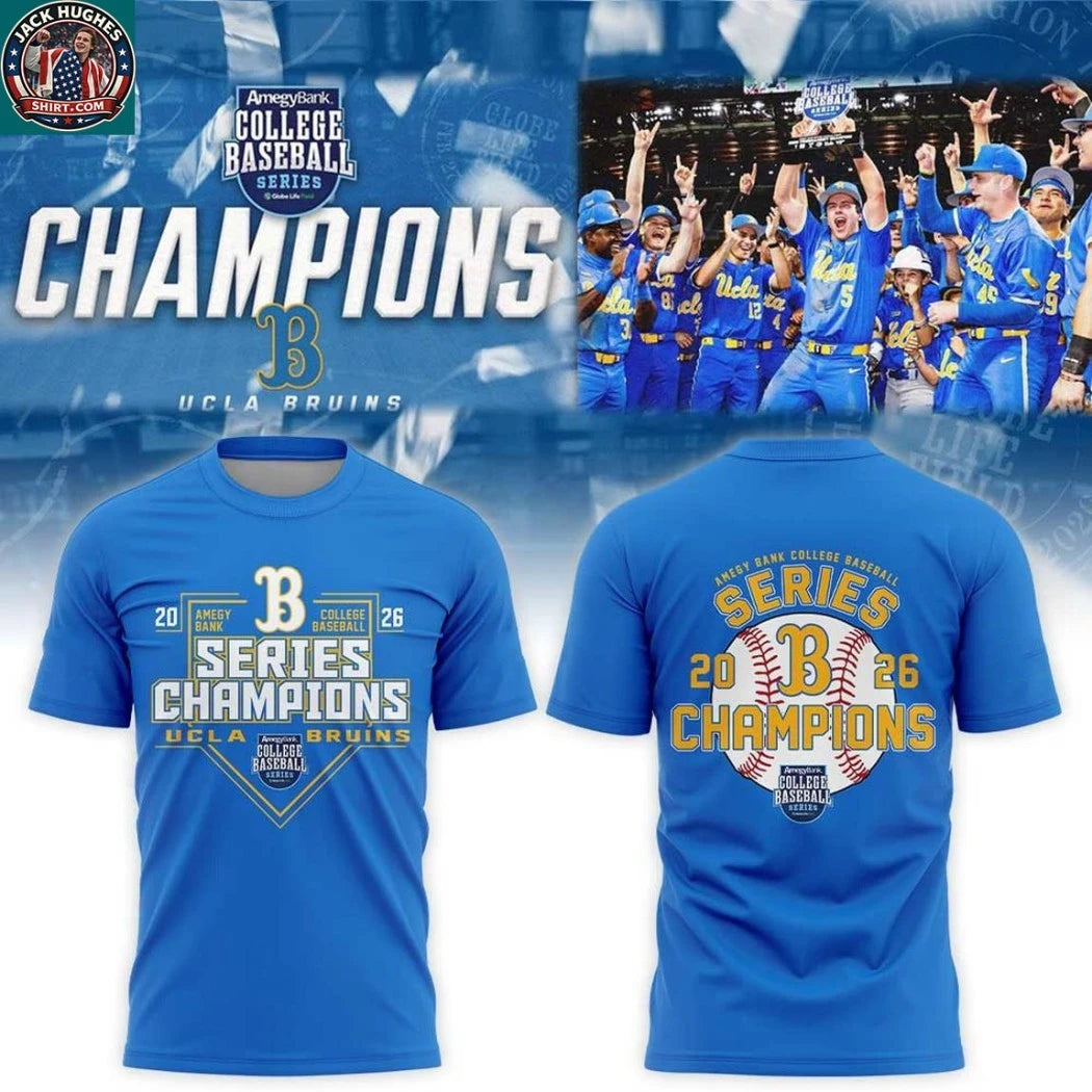 UCLA Bruins 2026 Amegy Bank College Baseball Series Champions Two Sided Hoodie T-Shirt