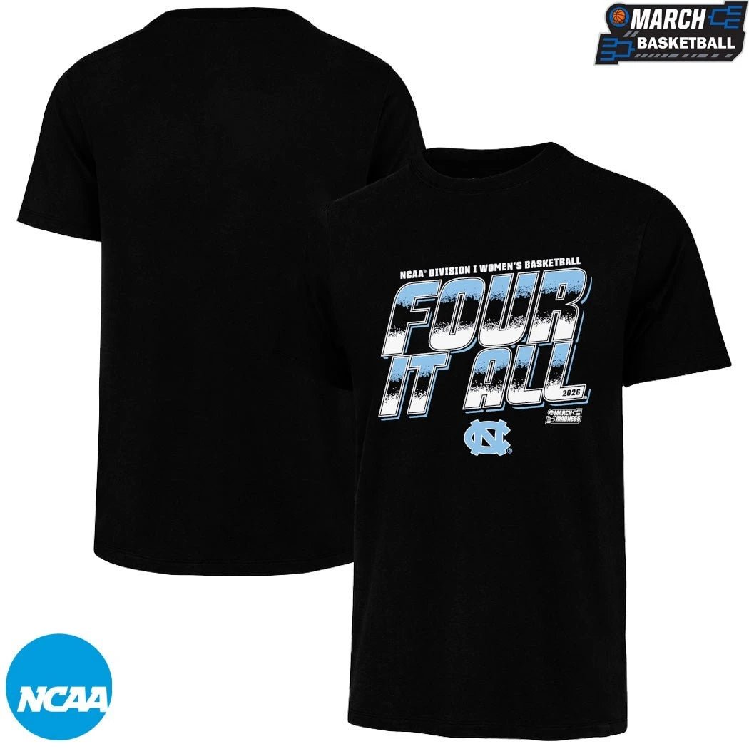 UNC North Carolina Tar Heels Four It All NCAA Women’s Basketball March Madness 2026 T-shirts
