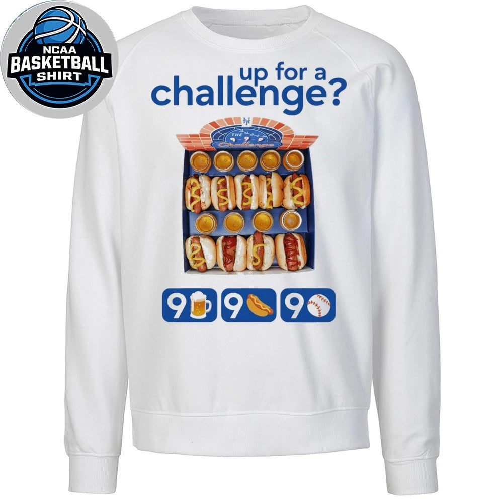 Up For A Challenge Mets 9 Beers 9 Dogs 9 Innings Shirt