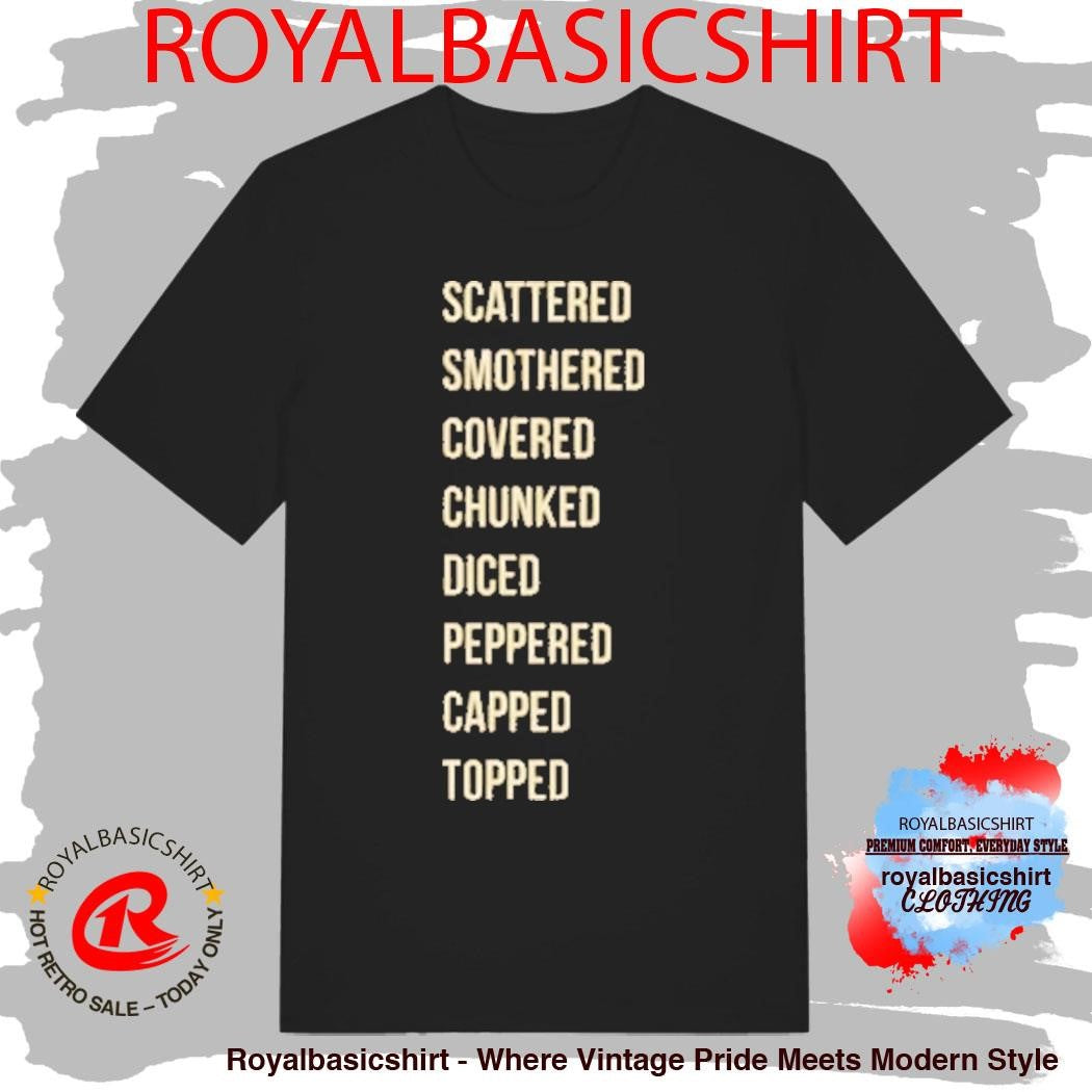 Waffle House Scattered Smothered & Covered Shirt