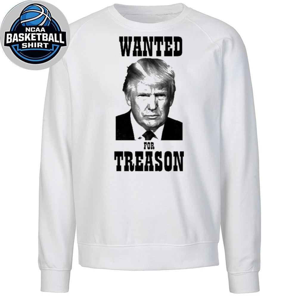 Wanted Donald Trump for treason Shirt
