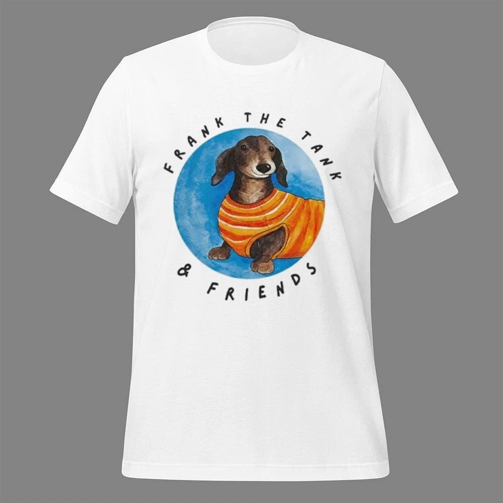 Frank The Tank & Friends Dachshund Shirt