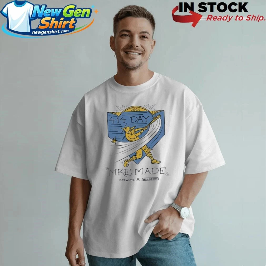 2026 Brewers 414 Day MKE Made Shirt