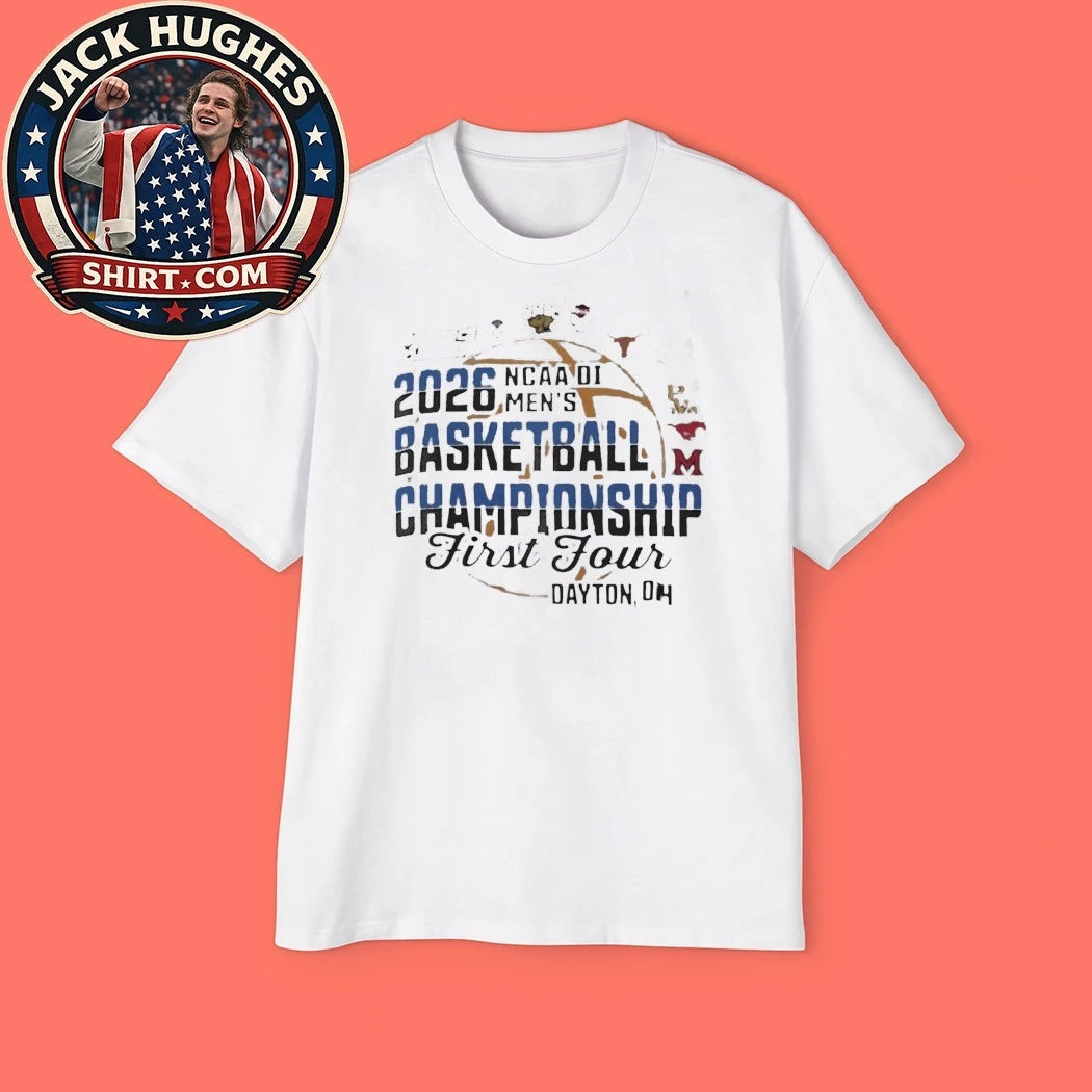 2026 Ncaa Basketball Championship First Four Dayton Oh Shirt