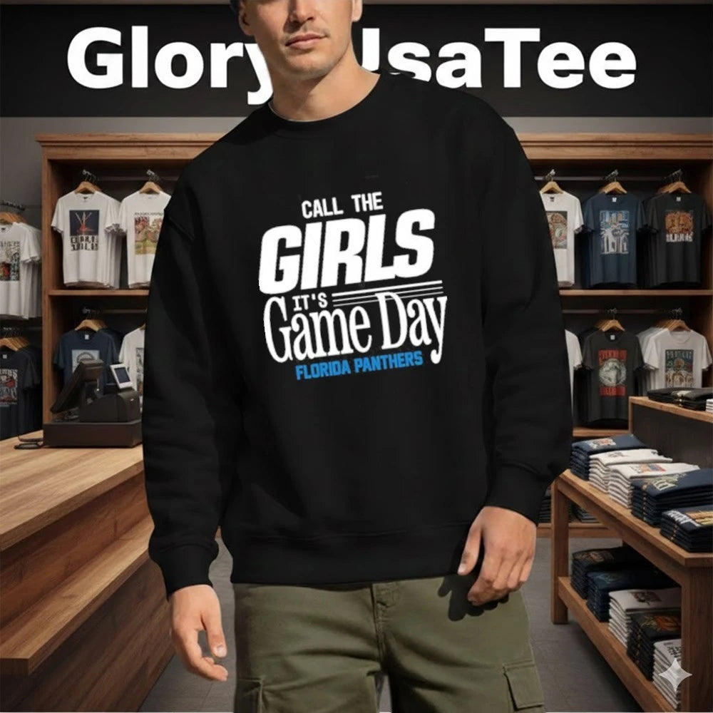 2026 Panthers Call The Girls It s Game Day Shirt