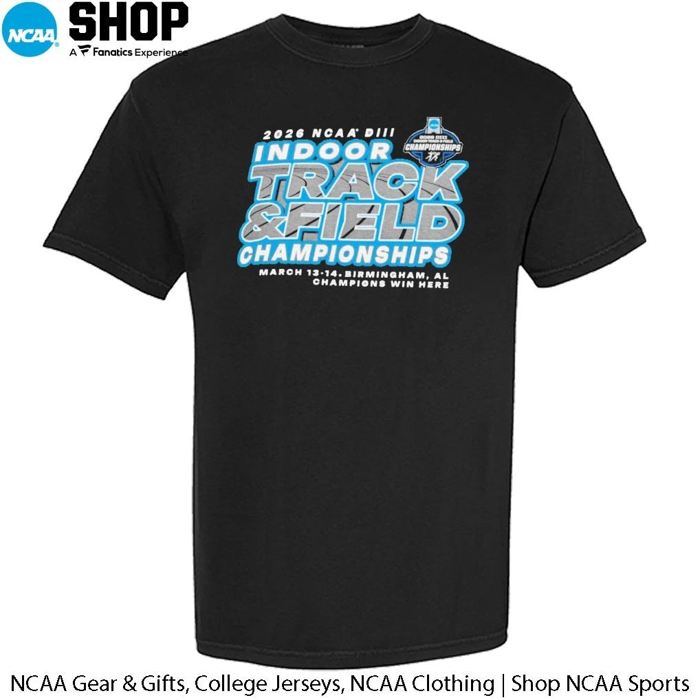 2026 NCAA DIII Indoor Track and Field Championships March 13-14 Birmingham Al Champions Win Here T-Shirt