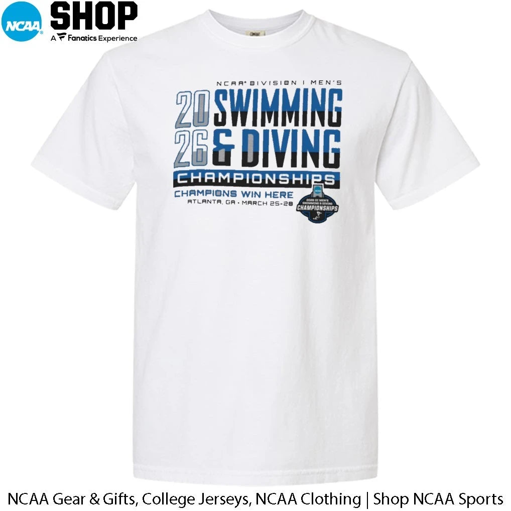 2026 NCAA Division I Men’s Swimming and Diving Championships Champions Win Here Atlanta Ga March 25-28 T-Shirt