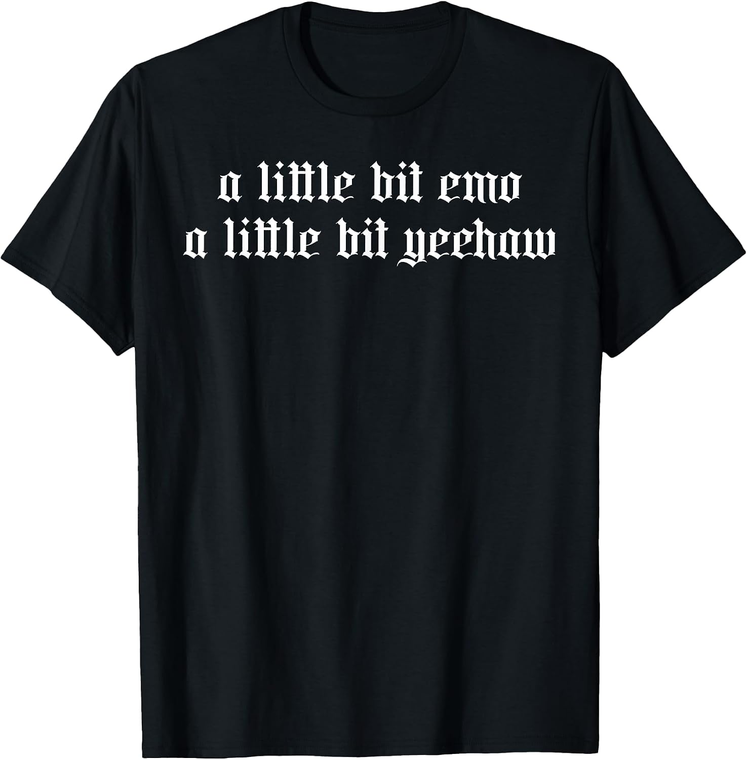 A Little Bit Emo A Little Bit Yeehaw Funny Western Goth T-Shirt