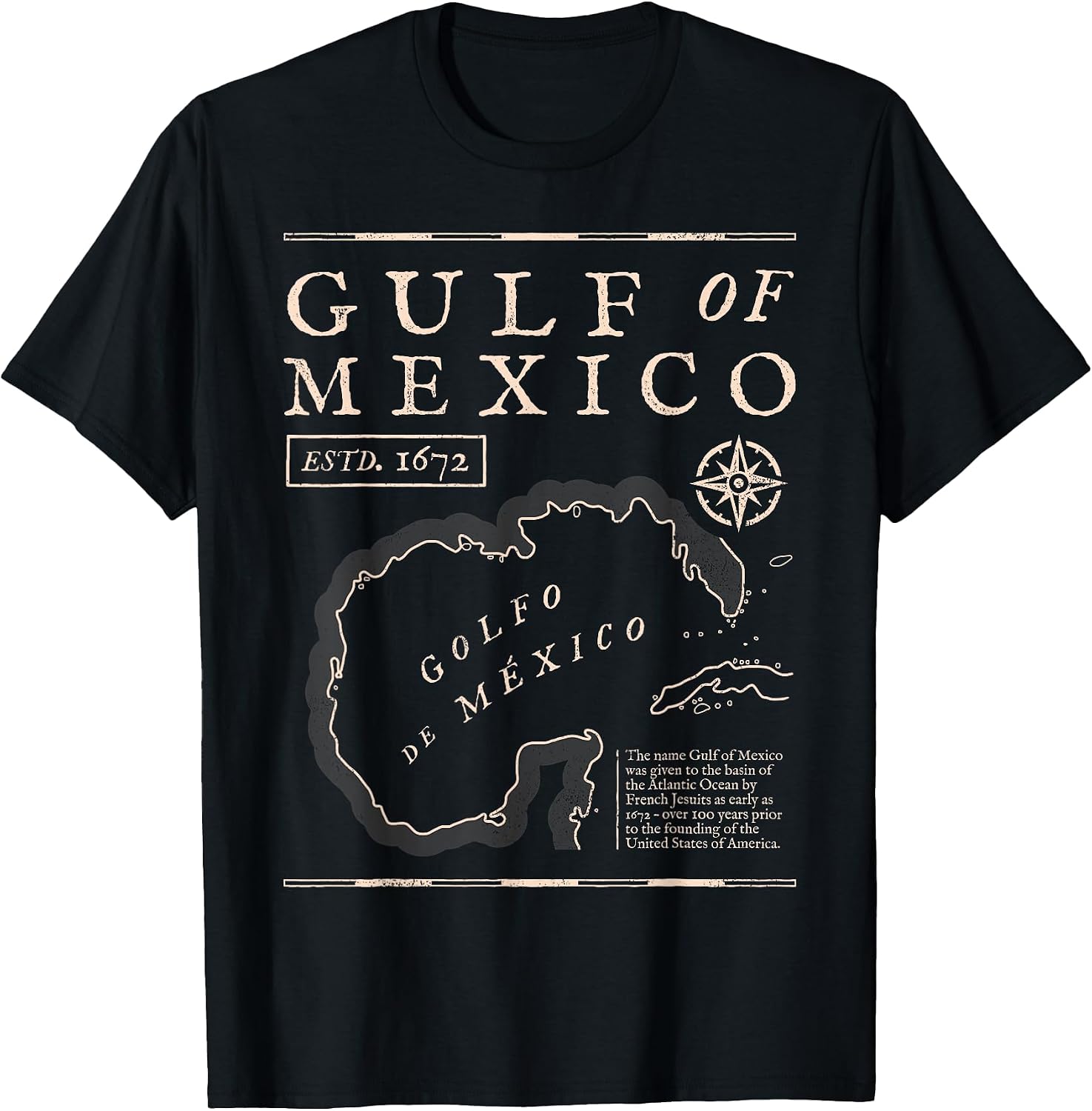 Gulf of Mexico Not US America Historic Estd. 1672