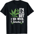 Marijuana Shirts, Funny Weed Stoner, See Weed Smoke It T-Shirt