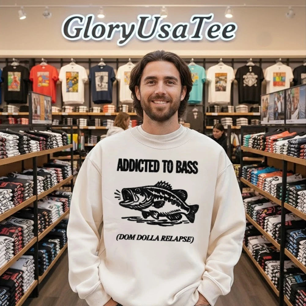 ADDICTED TO BASS Dom Dolla Relapse Shirt