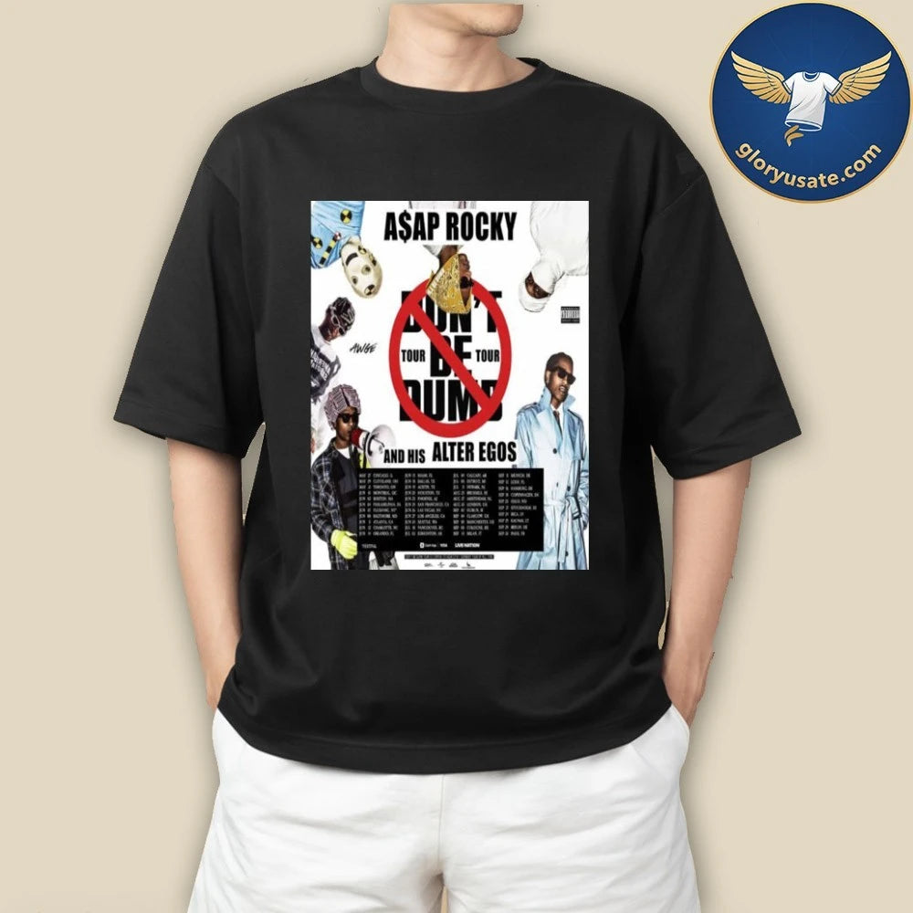 ASAP Rocky Dont Be Dumb 2026 Tour Schedule Venue Tour Dates Poster Shirt