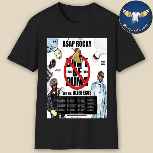 ASAP Rocky Dont Be Dumb 2026 Tour Schedule Venue Tour Dates Poster Shirt