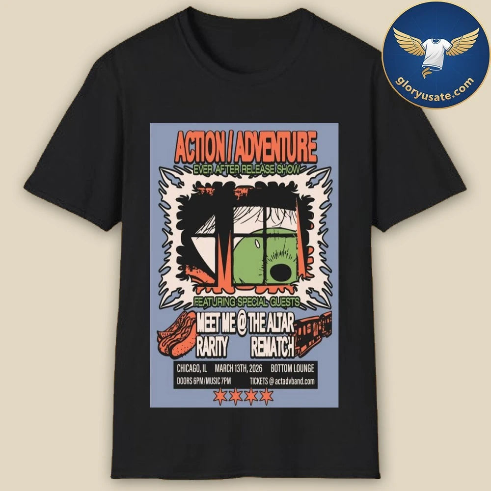 Action Adventure Chicago, IL March 13 2026 Concert Poster Shirt