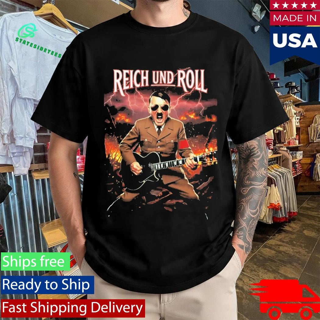 Adolf Hitler Reich Und Roll Shirt