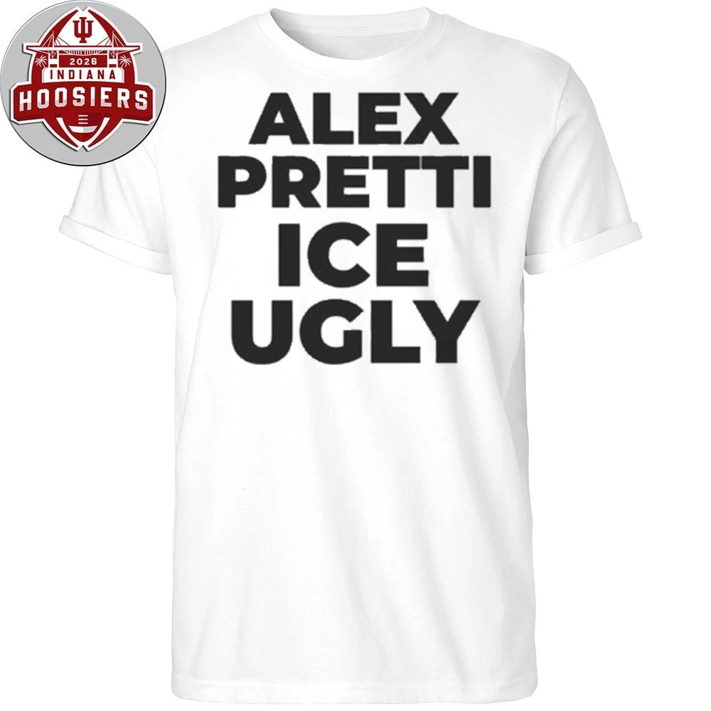 Alex-Pretti ICE Ugly Hoodie T-Shirt