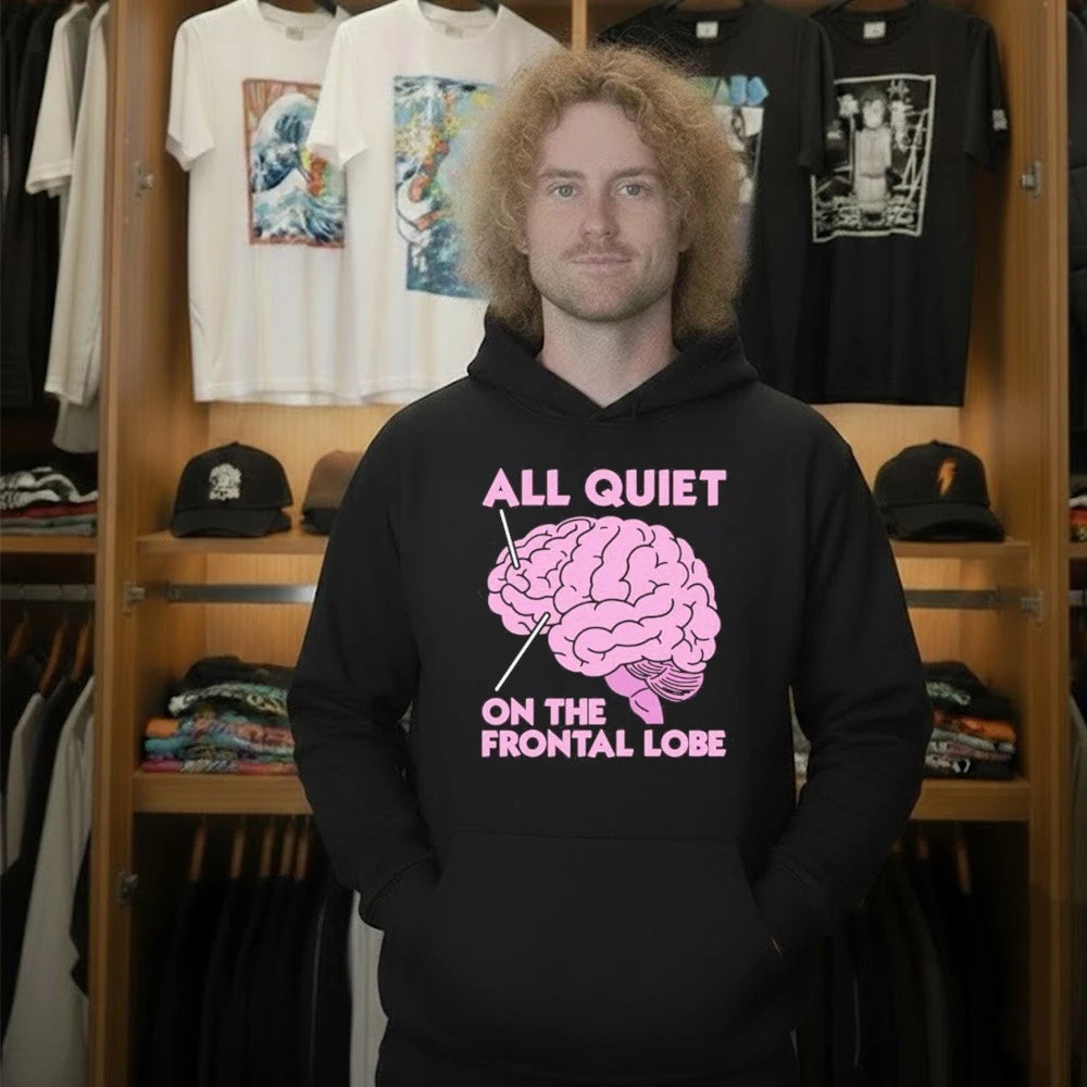 All Quiet On The Frontal Lobe Shirt