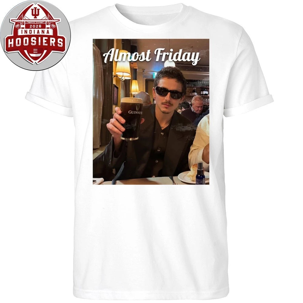 Almost Friday Chalamet Guinness Shirt