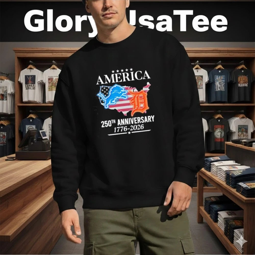 America Detroit Lions and Detroit Tigers 250th anniversary 1776 2026 Shirt