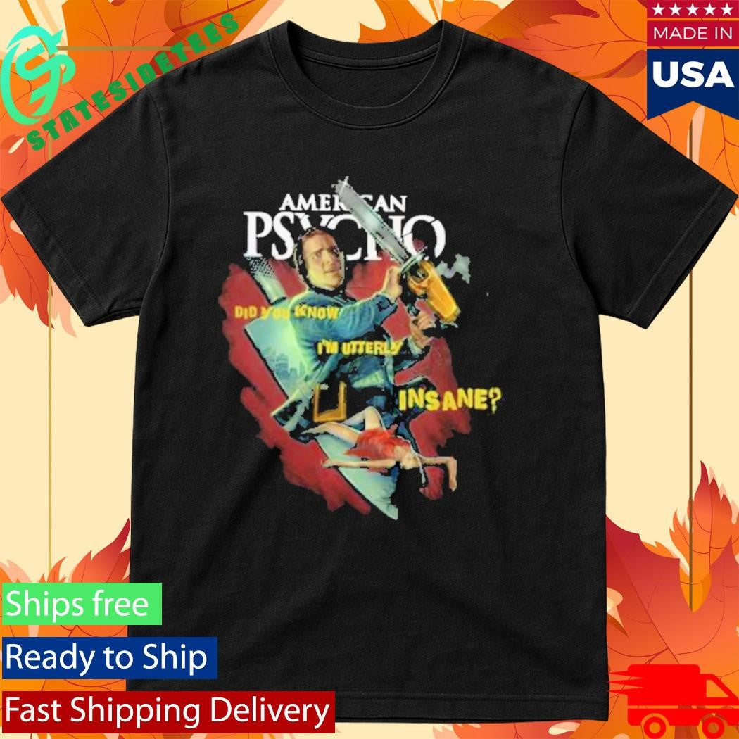 American Psycho I Feel Lethal T-Shirt