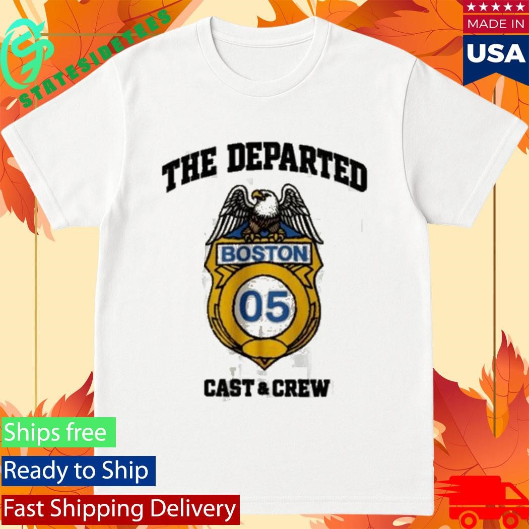 Andafterthat The Departed Cast And Crew Boston Shirt