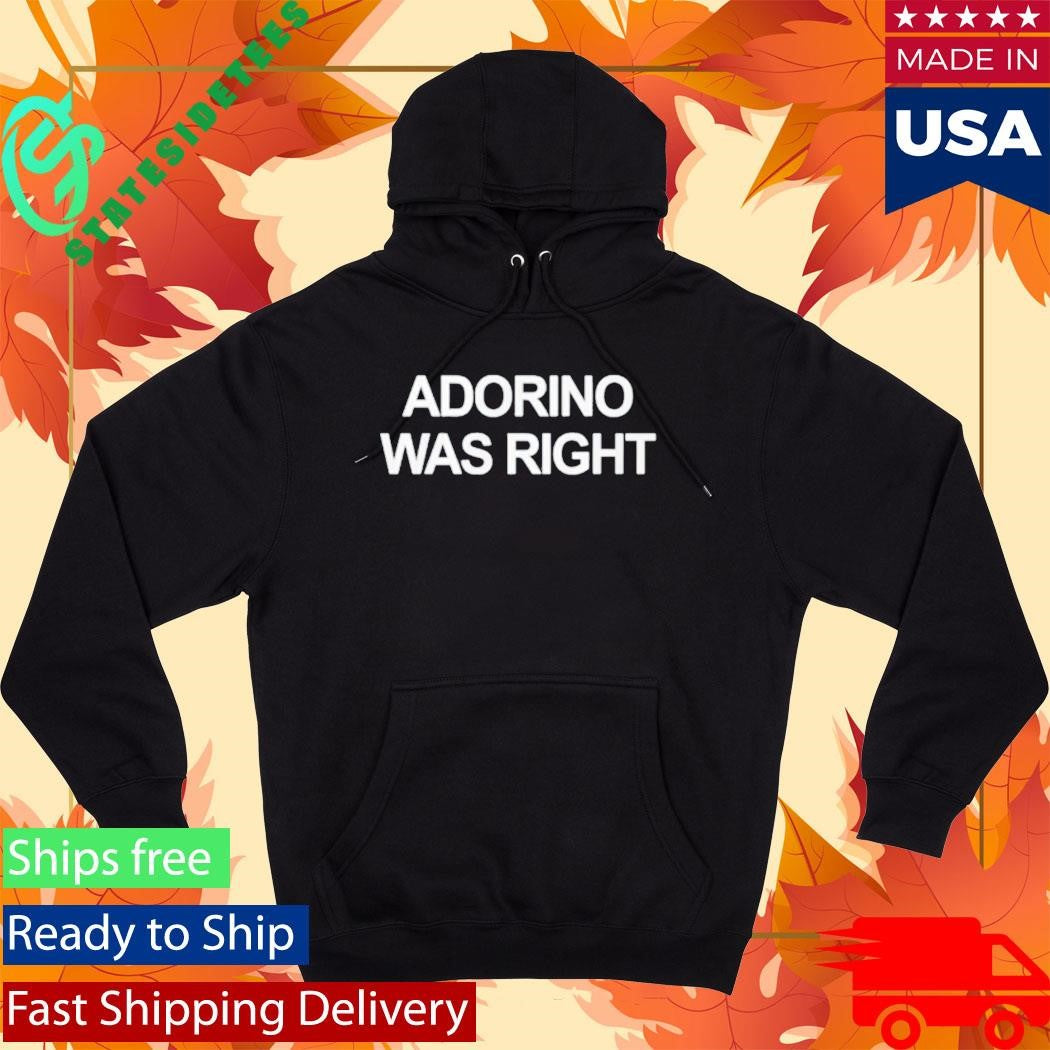 Anson Rabinbach Wearing Adorino Was Right Shirt