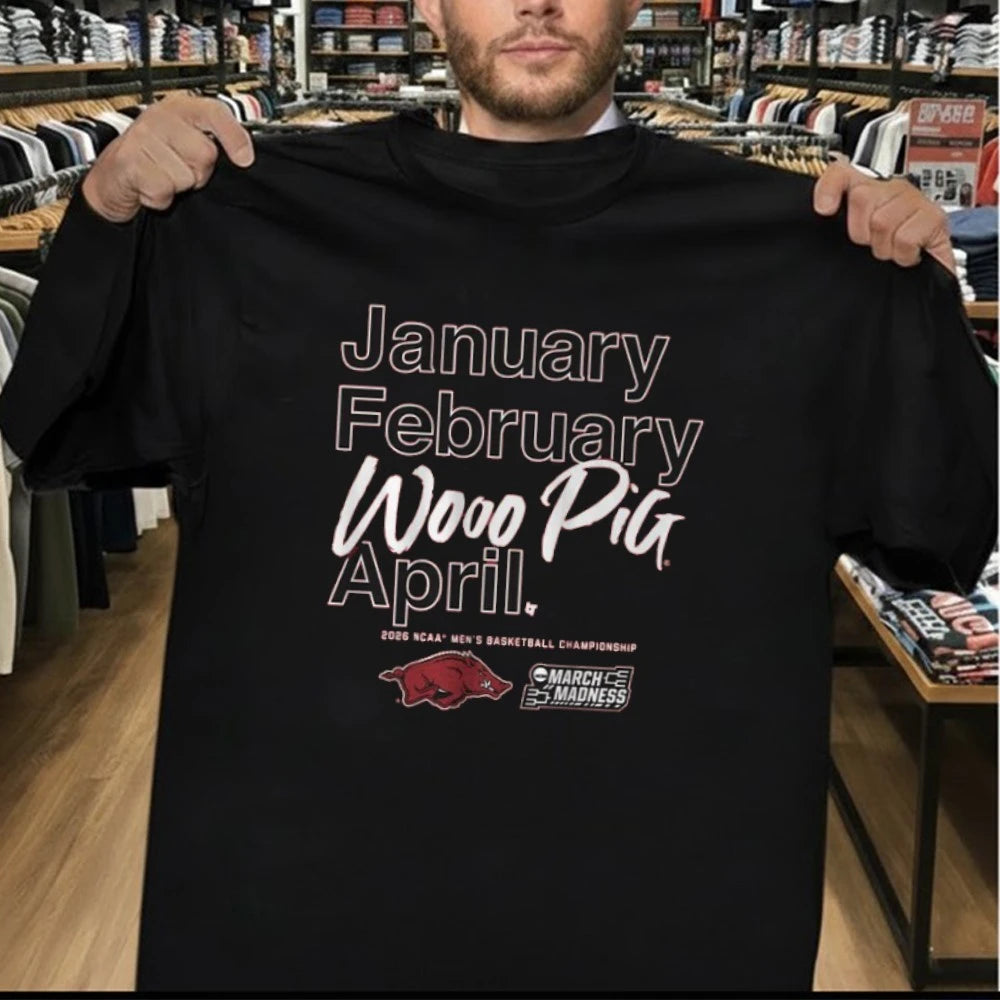 Arkansas Razorbacks MBB 2026 March Madness Month January February Wooo Pig April Ncaa Men’s Basketball Championship Shirt