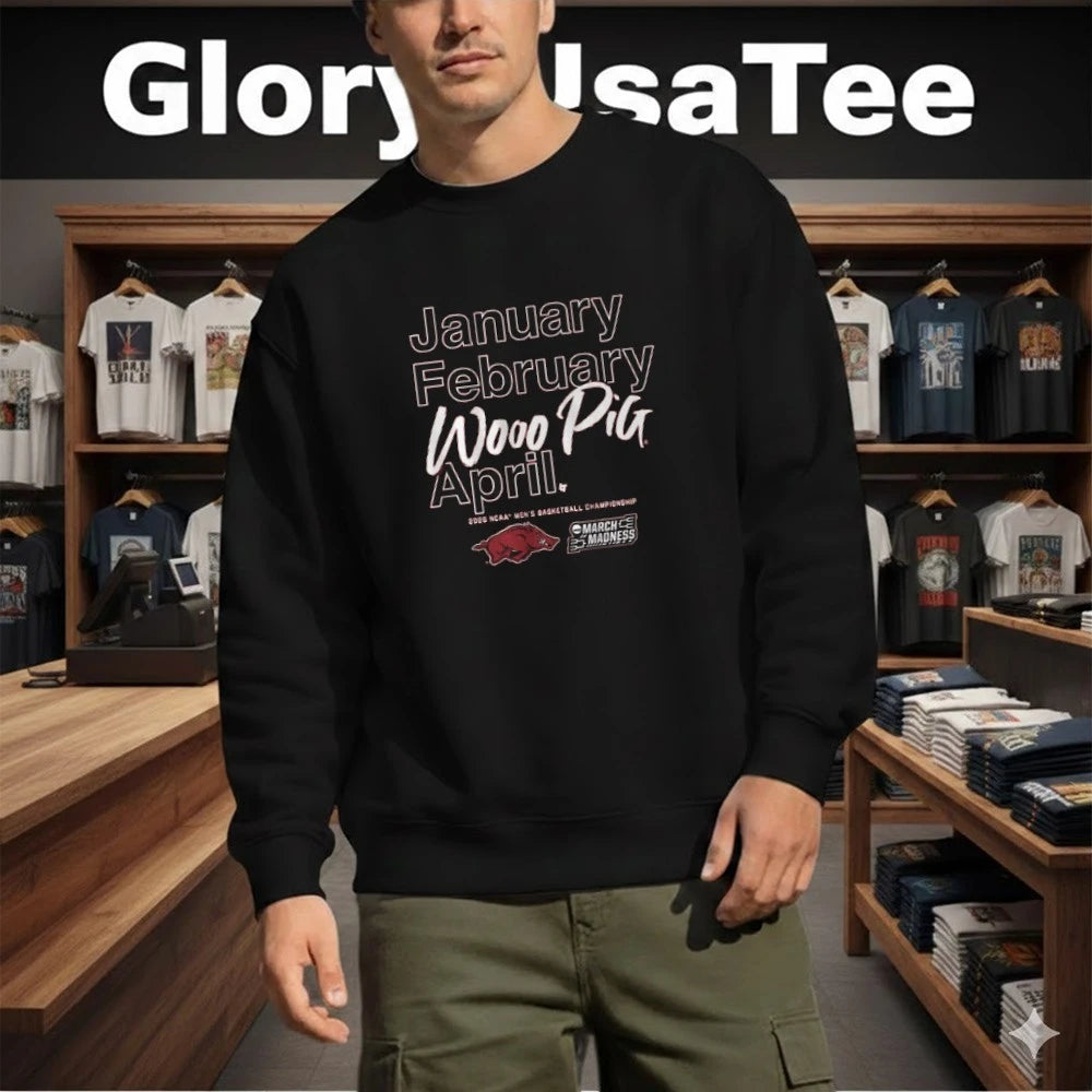 Arkansas Razorbacks MBB 2026 March Madness Month January February Wooo Pig April Ncaa Men’s Basketball Championship Shirt