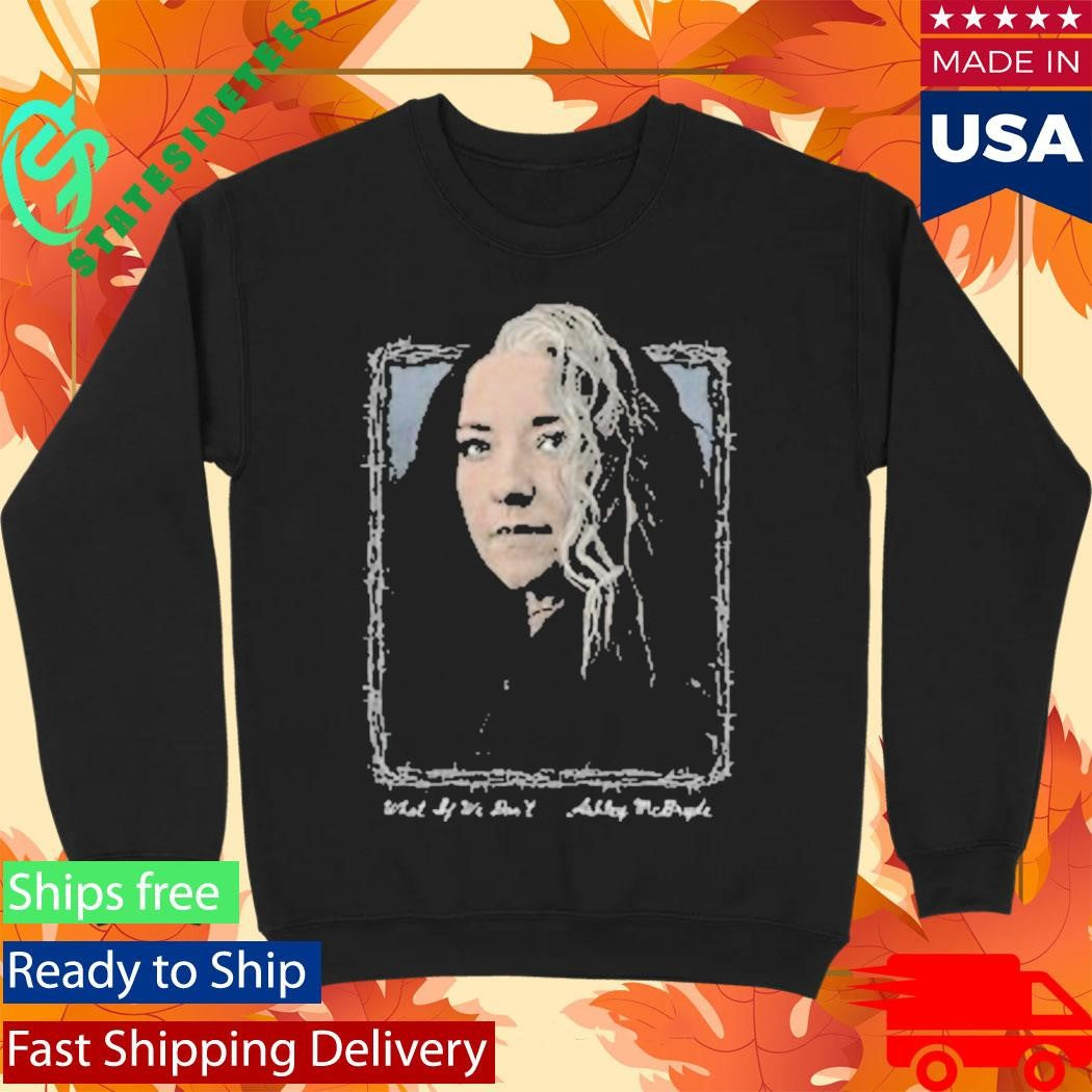 Ashley Mcbryde What If We Don’t Photo Shirt